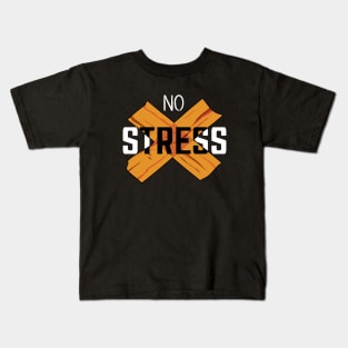 No Stress Kids T-Shirt